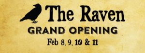 Raven Grand Opening
