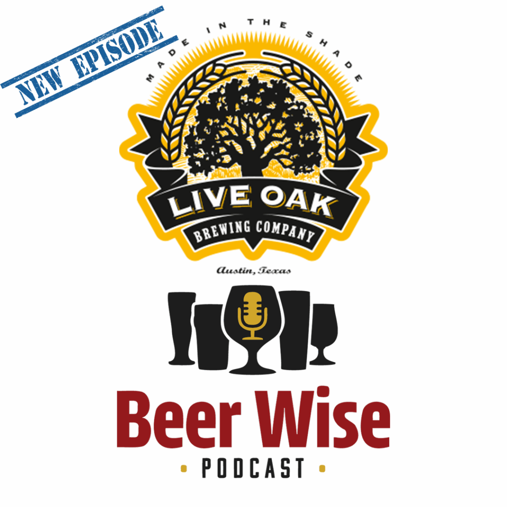 Live Oak Brewing BeerWise Podcast