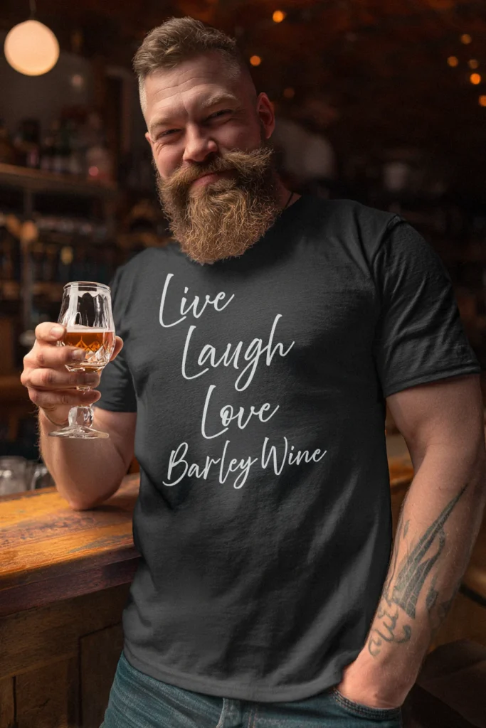 Live Laugh Love Barleywine